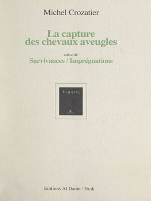 cover image of La capture des chevaux aveugles